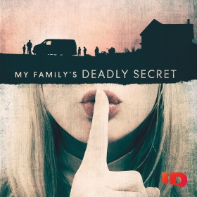 My Family's Deadly Secret