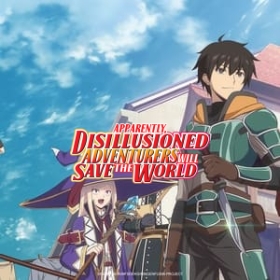Ningen Fushin: Adventurers Who Don't Believe in Humanity Will Save the World