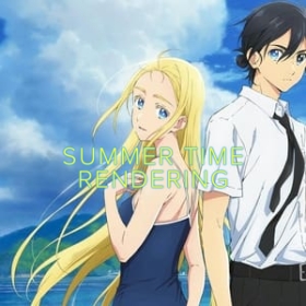 Summer Time Rendering