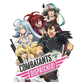 Combatants Will Be Dispatched!
