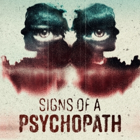 Signs of a Psychopath