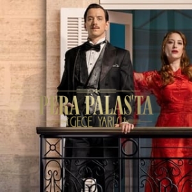 Pera Palas'ta Gece Yarısı