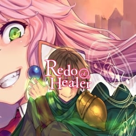 Redo of Healer