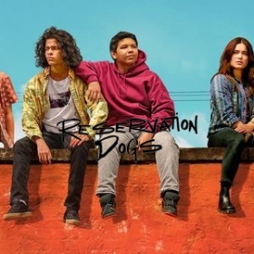 Reservation Dogs