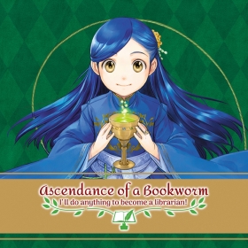 Ascendance of a Bookworm