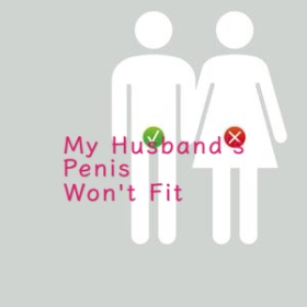 My Husband Won't Fit