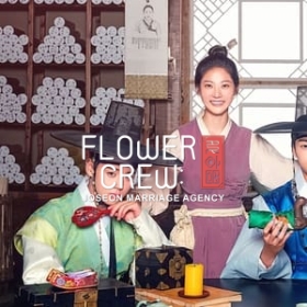 Flower Crew: Joseon Marriage Agency