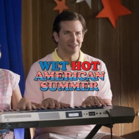 Wet Hot American Summer: First Day of Camp