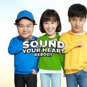 The Sound of Your Heart Reboot