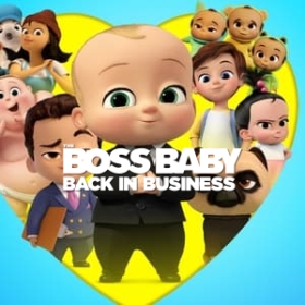 The Boss Baby: Back in Business