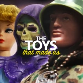 The Toys That Made Us