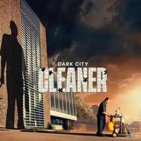 Dark City: The Cleaner