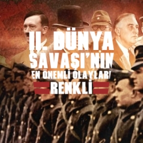 Greatest Events of WWII in Colour