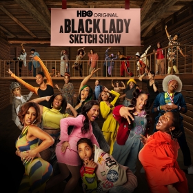 A Black Lady Sketch Show