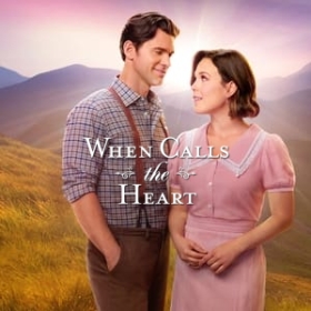When Calls the Heart