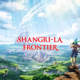 Shangri-La Frontier
