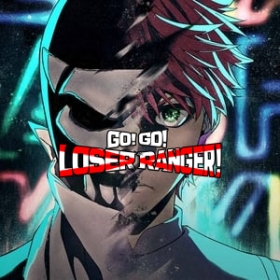 Go! Go! Loser Ranger!
