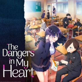 The Dangers in My Heart