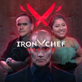 Iron Chef: Mexico