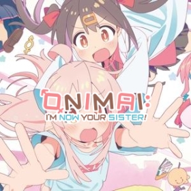 Onimai: I'm Now Your Sister!