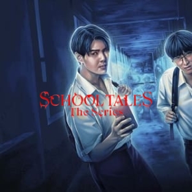 School Tales the Series