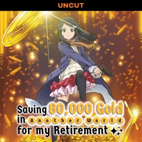Roukin, Saving 80,000 Gold in Another World for My Retirement