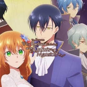 The Reason Why Raeliana Ended up at the Duke's Mansion
