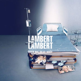 Lambert vs. Lambert: Over His Dead Body