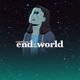Carol & The End of the World