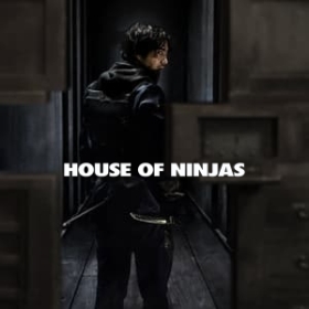 House of Ninjas