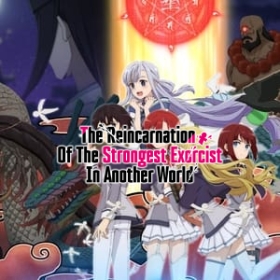 The Reincarnation of the Strongest Exorcist in Another World