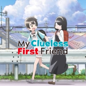 My Clueless First Friend