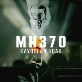 MH370: The Plane That Disappeared