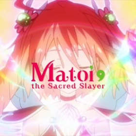 Matoi the Sacred Slayer