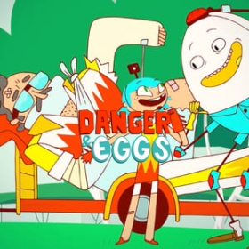 Danger & Eggs