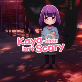 Kaya-chan Isn't Scary