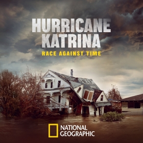 Hurricane Katrina: Race Against Time