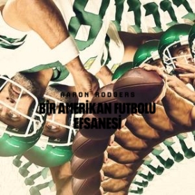 Aaron Rodgers: Enigma