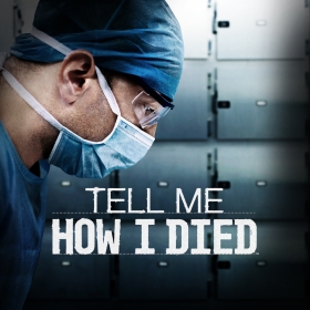 Tell Me How I Died