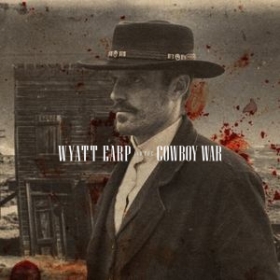 Wyatt Earp and the Cowboy War