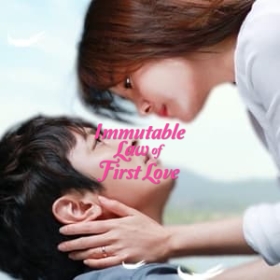 Immutable Law of First Love